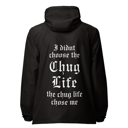 "Chug Life" Unisex lightweight zip up windbreaker